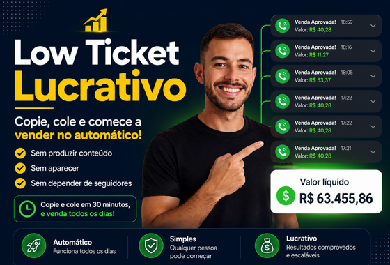 [Low Ticket Lucrativo: Copie, Cole e Comece a Vender no Automático]